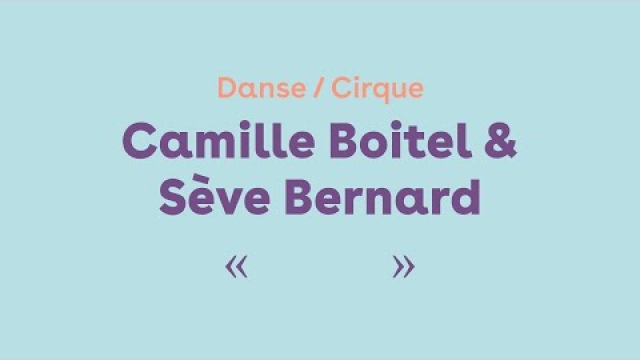 «           » — Camille Boitel & Sève Bernard