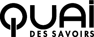 Quai des savoirs