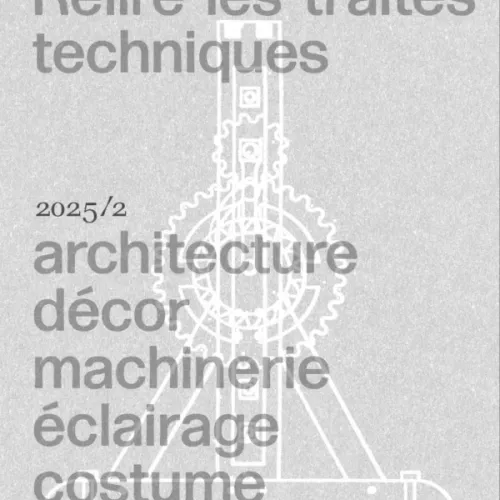 Revue d'Histoire du Théâtre / Relire les traités techniques