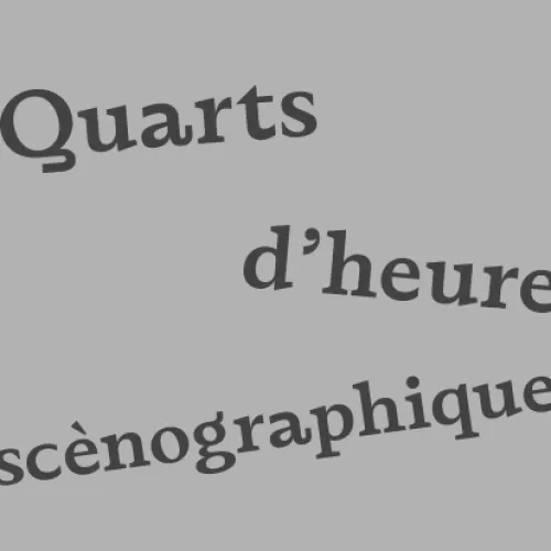Quarts d'heure scéno