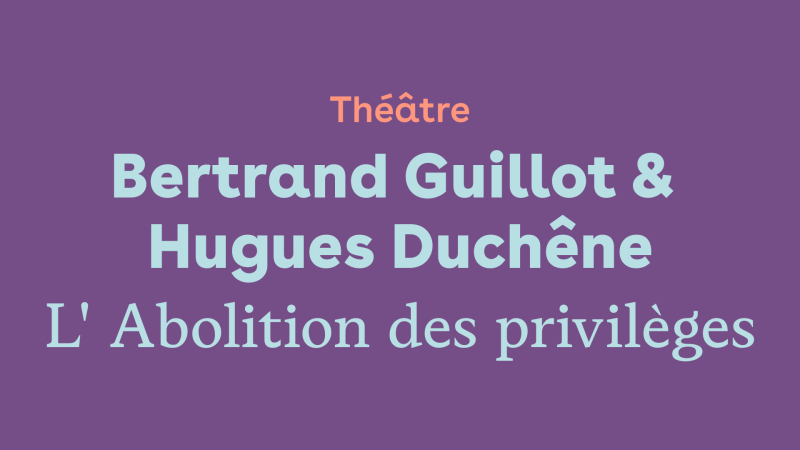 Bertrand Guillot & Hugues Duchêne — L'abolition des privilèges