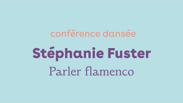 Stéphanie Fuster — Parler Flamenco