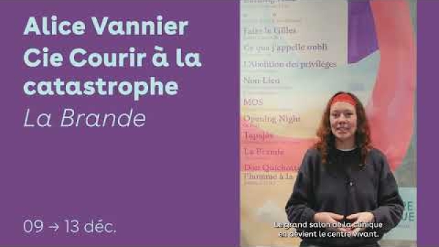 💬 Aujourd’hui on va parler de… La Brande d'Alice Vannier et la compagnie Courir à la catastrophe